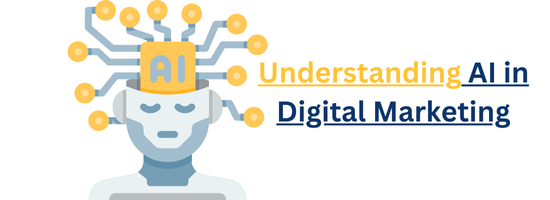 understanding of digital marketing with ai